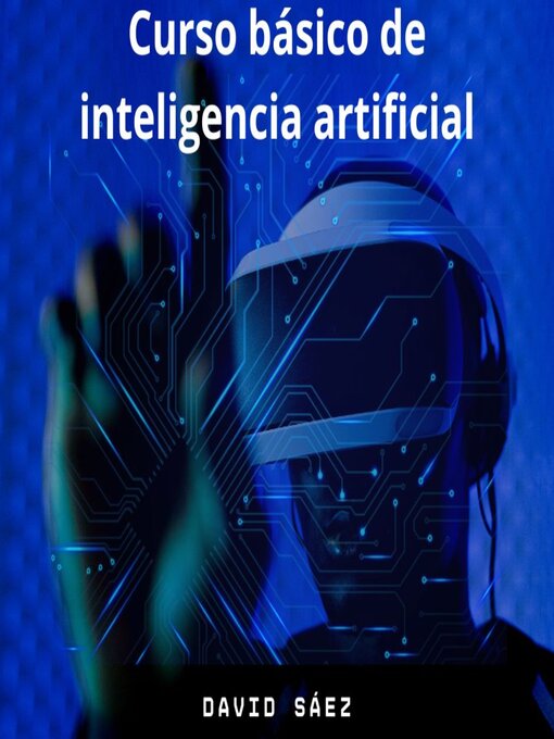 Detalles del título Curso básico de inteligencia artificial de David Sáez - Disponible